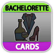 Bachelorette Cards